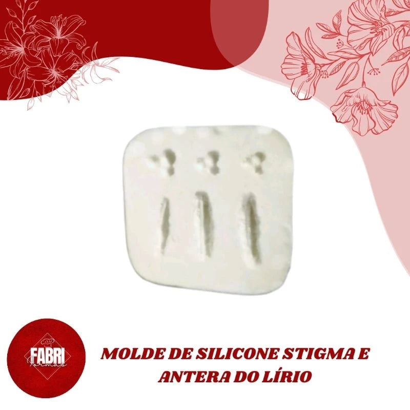 MOLDE DE SILICONE ANTERA E STIGMA DO LÍRIO