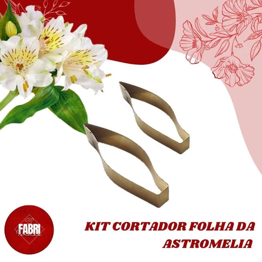 KIT CORTADORES FOLHA DA ASTROMELIA