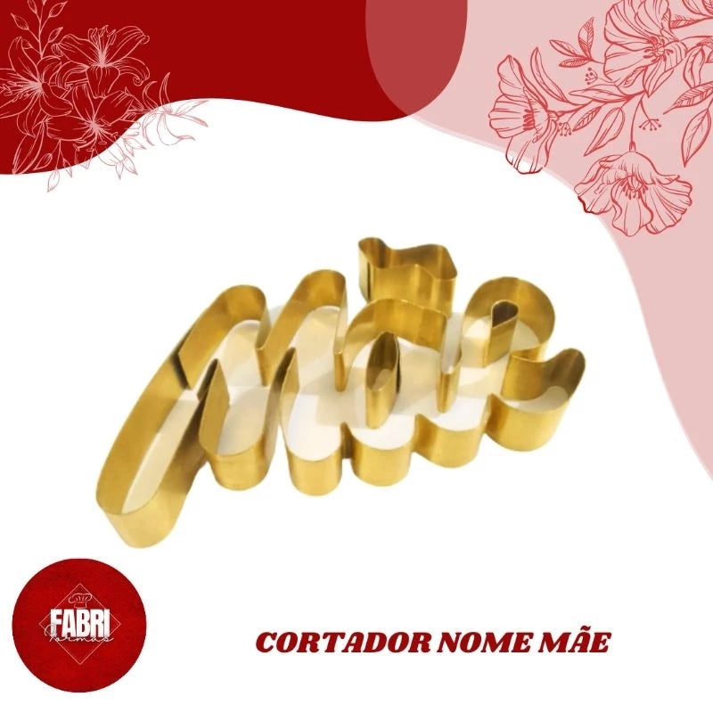 CORTADOR NOME MÃE