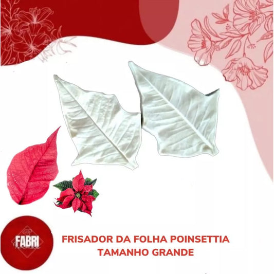 FRISADOR DA FOLHA POINSETTIA TAMANHO GRANDE